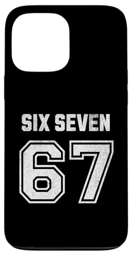67 Six Seven Sport Design on Back. 6 7 Meme Men Women Kids X}zP[X iPhone 13 Pro Max p