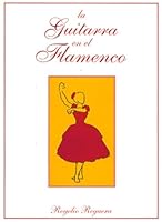 La Guitarra En El Flamenco: Spanish Language Edition 8872070783 Book Cover