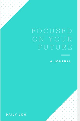 Book Journal; Notebook, Tablet, Note Taking book, Lined Notebook Daily Log Notepad Blue: Focused On...