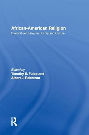 African-American Religion: Interpretive Essays in History and Culture book cover