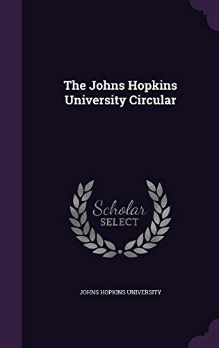 The Johns Hopkins University Circular 1343329981 Book Cover