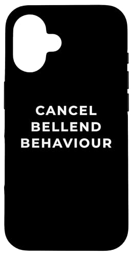 British Phrase Cancel Bellend Behaviour X}zP[X iPhone 16 p