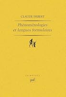 Phenomenologies et langues formulaires (Epimethee) 2130443540 Book Cover