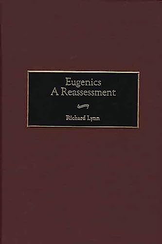 Eugenics: A Reassessment (Human Evolution, Behavior, and Intelligence) view 2
