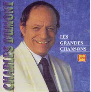 Les Grandes Chansons [Audio CD] Charles Dumont