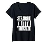 donna straight outta 11 ° grado undicesimo grado laurea divertente maglietta con collo a v