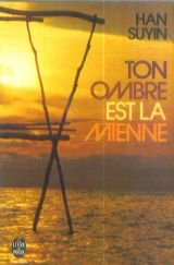 Ton ombre est la mienne