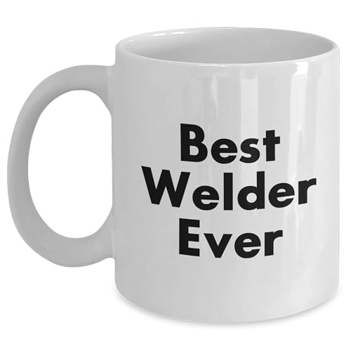 Welders Unforgettable Present Funny White Coffee Mug for Welder Christmas Unique Gift from Friends or Family
