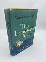 THE LONESOME ROAD. B000XHYNIK Book Cover