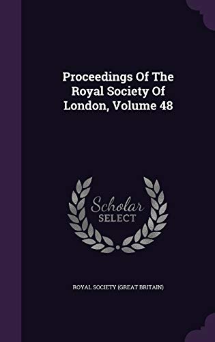 Proceedings of the Royal Society of London, Vol... 1342848608 Book Cover