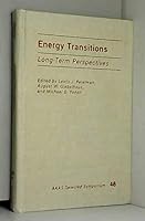 Energy Transitions: Long Term Perspectives (AAAS selected symposium ; 48) 0891588620 Book Cover