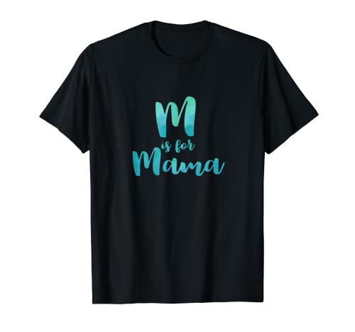 M is for Mama Teal acuarela tipografía regalo para mamá Camiseta