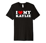 I Love My Kaylie, I Heart My Kaylie Premium T-Shirt