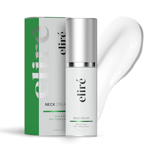 Eliré Neck Firming Cream – Advanced Anti-Aging Moisturizer for Sagging Skin, Wrinkles & Crepey Neck - Daily Lifting & Tightening Formula for a Youthful Décolleté From Home -30ml