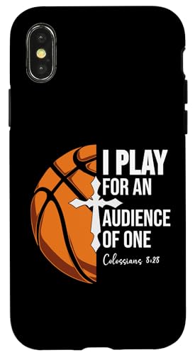 Christian Basketball Play for Audience of One Colossian 3:23 X}zP[X iPhone X/XS p