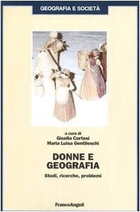 Donne e geografia. Studi, ricerche, problemi