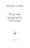 essais littéraires definition  Pour une géographie littéraire