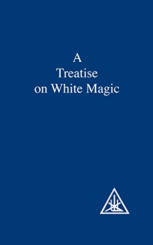 Télécharger A Treatise on White Magic or the Way of the Disciple PDF Ebook En Ligne