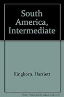 South America, Intermediate 1568223153 Book Cover