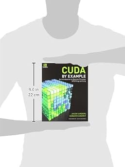 CUDA by Example: An Introduction to General-Purpose GPU Programming