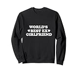 Photo Gallery worlds best ex girlfriend sarcastico vintage ex ragazza felpa Photo Gallery worlds best ex girlfriend sarcastico vintage ex ragazza felpa