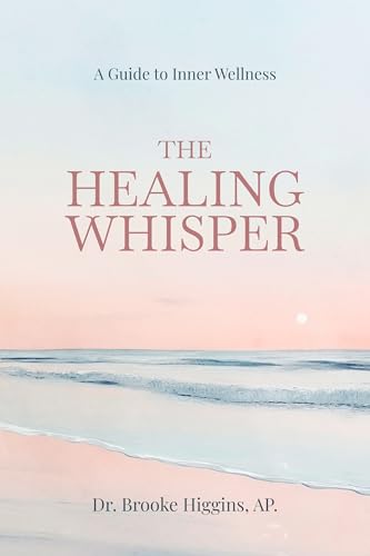 The Healing Whisper: A Guide to Inner Wellness