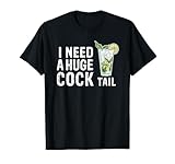 Photo Gallery i need a huge cocktail funny adult joke drinking humor pun maglietta Photo Gallery i need a huge cocktail funny adult joke drinking humor pun maglietta