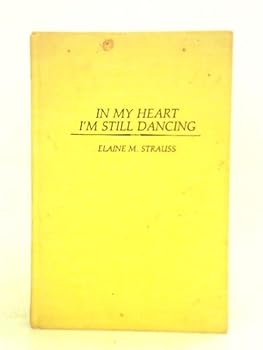 Hardcover In My Heart I'm Still Dancing Book