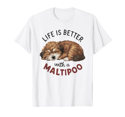 La vida es mejor con un amante de los perros Maltipoo Mamá Dueña de cachorro Camiseta