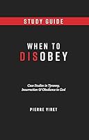 When to Disobey - Study Guide 1624180647 Book Cover