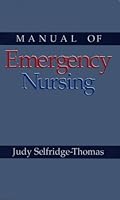 Manual of Emergency Nursing 0721654525 Book Cover