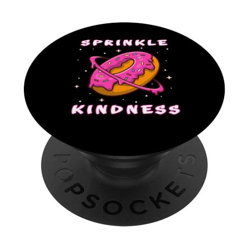 Sprinkle Kindness Donut Funny Donuts Lovers Doughnuts PopSockets PopGrip Intercambiabile