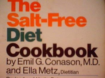 The salt-free diet cook book, B0006C055W Book Cover