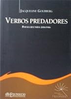 Verbos predadores, poesía reunida: 2006/1986 9802372633 Book Cover