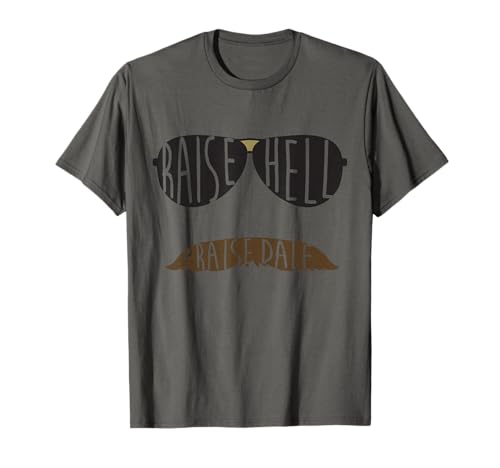 Raise Hell Praise Dale T-Shirt