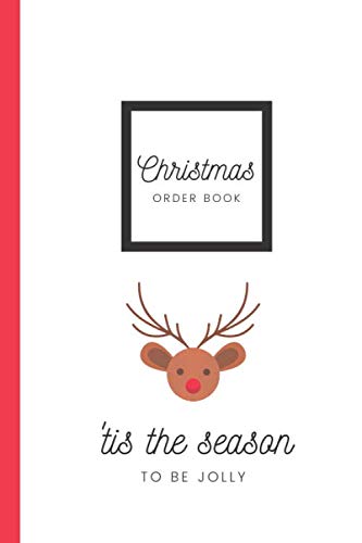 Christmas Order Book: Order Form, Log Book, Track orders, Small Business, 6X9", 120 Pages