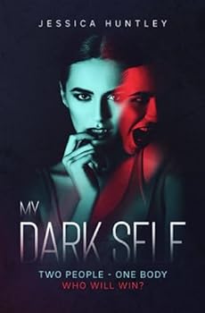 My Dark Self: A completely unputdownable and heart-pounding psychological thriller