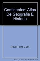 Continentes: Atlas De Geografia E Historia 9580464820 Book Cover