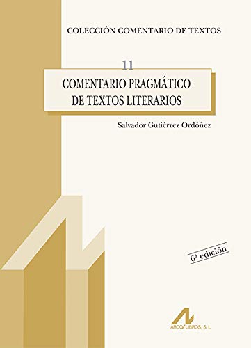 Comentario pragmático de textos literarios: 11 (Comentario de textos)