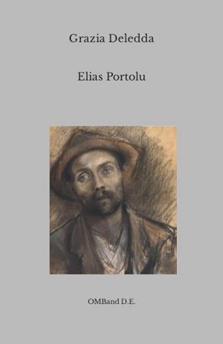 Elias Portolu: (Edizione integrale)