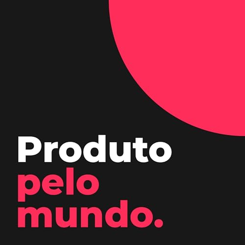 Couverture de Produto pelo mundo