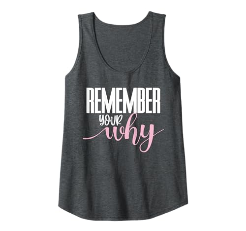 Womens Remember Your Why Gym Motivation Fitness Inspirational Tank Top