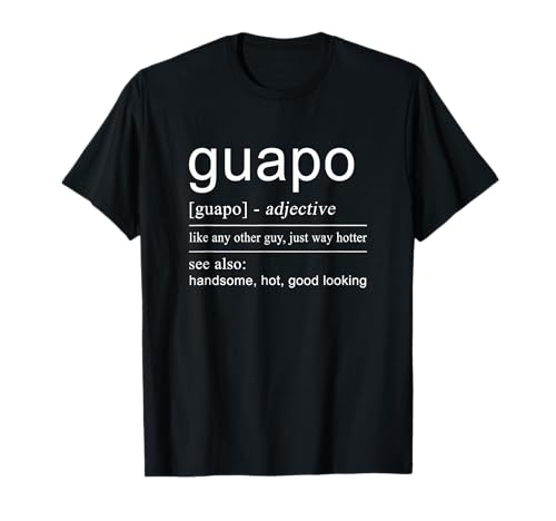 El Guapo | Spanish Design for Men Spanish Gifts T-Shirt