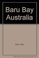 Baru Bay Australia 1562826220 Book Cover