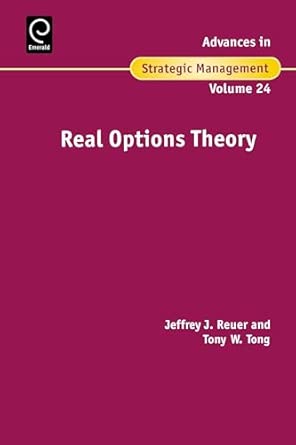 Real Options Theory: 24 (Advances in Strategic Management, 24) book cover