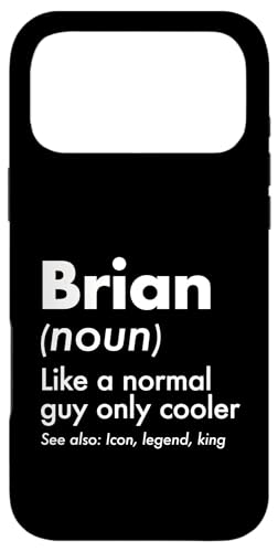 Brian Like A Normal Guy Only Cooler Legend King �t�@�[�X�g�l�[�� �X�}�z�P�[�X iPhone 17 Pro Max �p
