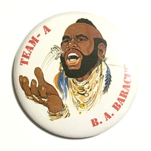 Amazon | デカ缶バッジ 58mm Mr.T 特攻野郎Aチーム コング B.A BARACUS