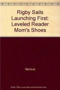 Paperback Mom's Shoes: Leveled Reader Book