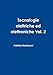 Tecnologie elettriche ed elettroniche Vol. 2 - Mulinacci, Patrizia