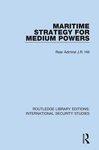 Maritime Strategy for Medium Powers manuel de référence en relations internationales - 2